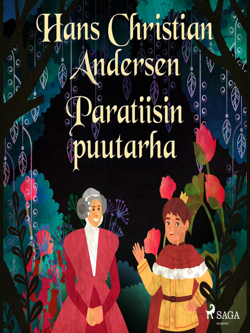 Title details for Paratiisin puutarha by H.C. Andersen - Wait list